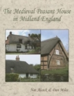 Image for The medieval peasant house in Midland England