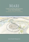 Image for Mari: capital of northern Mesopotamia in the third millennium BC : the archaeology of Tell Hariri on the Euphrates