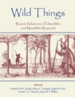 Image for Wild Things : Recent advances in Palaeolithic and Mesolithic research