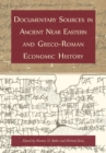 Image for Documentary Sources in Ancient Near Eastern and Greco-Roman Economic History