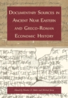 Image for Documentary Sources in Ancient Near Eastern and Greco-Roman Economic History
