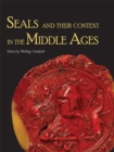 Image for Seals and their context in the Middle Ages