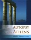 Image for Autopsy in Athens  : recent archaeological research on Athens and Attica