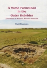 Image for A Norse farmstead in the Outer Hebrides: excavations at mound 3, Bornais, South Uist