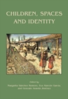 Image for Children, spaces and identity : volume 4