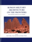 Image for Roman Military Architecture on the Frontiers
