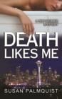 Image for Death Likes Me
