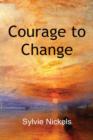 Image for Courage to Change
