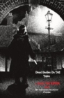Image for Dead Bodies Do Tell Tales - A Jack the Ripper Novel