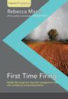 Image for First Time Firing : Handle this tough but essential management task with confidence and professionalism with this book and ebook.