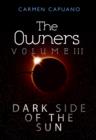 Image for Owners, Volume III: Dark Side Of The Sun