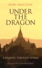 Image for Under the dragon: a journey through Burma