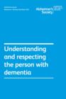 Image for Alzheimer&#39;s Society factsheet 524: Understanding and respecting the person with dementia
