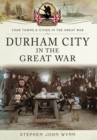Image for Durham City in the Great War