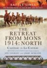 Image for Retreat from Mons 1914: Casteau to Le Cateau (Battle Lines Series)