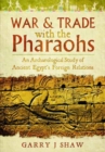 Image for War and Trade with the Pharaohs