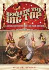 Image for Beneath the Big Top: A Social History of the Circus in Britain