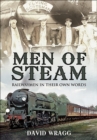Image for Men of steam: railwaymen in their own words