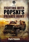 Image for Fighting With Popski&#39;s Private Army