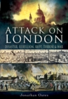 Image for Attack on London: Disaster, Riot and War