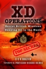 Image for XD operations: secret British missions denying oil to the Nazis