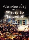 Image for Waterloo 1815: Wavre, Plancenoit and the race to Paris