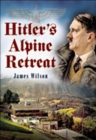 Image for Hitler&#39;s Alpine Retreat