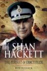 Image for Shan Hackett: the pursuit of exactitude
