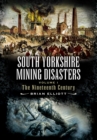 Image for South Yorkshire mining disasters.: (The twentieth century)