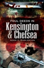 Image for Foul Deeds in Kensington and Chelsea