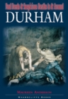 Image for Foul Deeds and Suspicious Deaths in and Around Durham