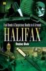 Image for Foul Deeds and Suspicious Deaths in and around Halifax