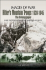 Image for Hitler&#39;s Mountain Troops 1939-1945: The Gebirgsjager
