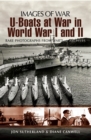 Image for U-Boats at War in World War I and II