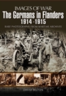 Image for Germans in Flanders 1914 - 1915, The
