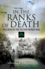Image for In the ranks of death: the Irish in the Second World War