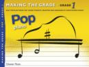 Image for Making The Grade : Pop Piano Grade 1