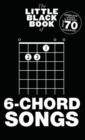Image for The Little Black Book Of 6-Chord Songs