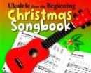 Image for Ukulele from the Beginning : Christmas Songbook