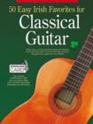 Image for 50 Easy Irish Favourites For Classical Guitar : Guitar Tablature Edition (Book &amp; Download Card
