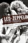 Image for Led Zeppelin on Led Zeppelin: Interviews &amp; Encounters