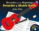 Image for Recorder From The Beginning Recorder &amp; Uke Duets : Recorder and Ukulele Duets