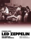 Image for Evenings with Led Zeppelin : The Complete Concert Chronicle 1968-1980