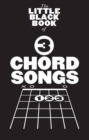 Image for The Little Black Songbook : 3 Chord Songs