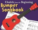 Image for Ukulele from the Beginning : The Bumper Ukulele Songbook