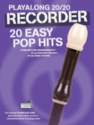 Image for Playalong 20/20 Recorder : 20 Easy Pop Hits
