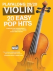 Image for Playalong 20/20 Violin : 20 Easy Pop Hits