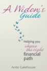 Image for A widow&#39;s guide  : helping you choose the right path