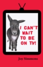 Image for I Can&#39;t Wait To Be On TV!