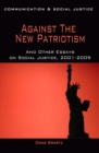 Image for Against the new patriotism and other essays on social justice
